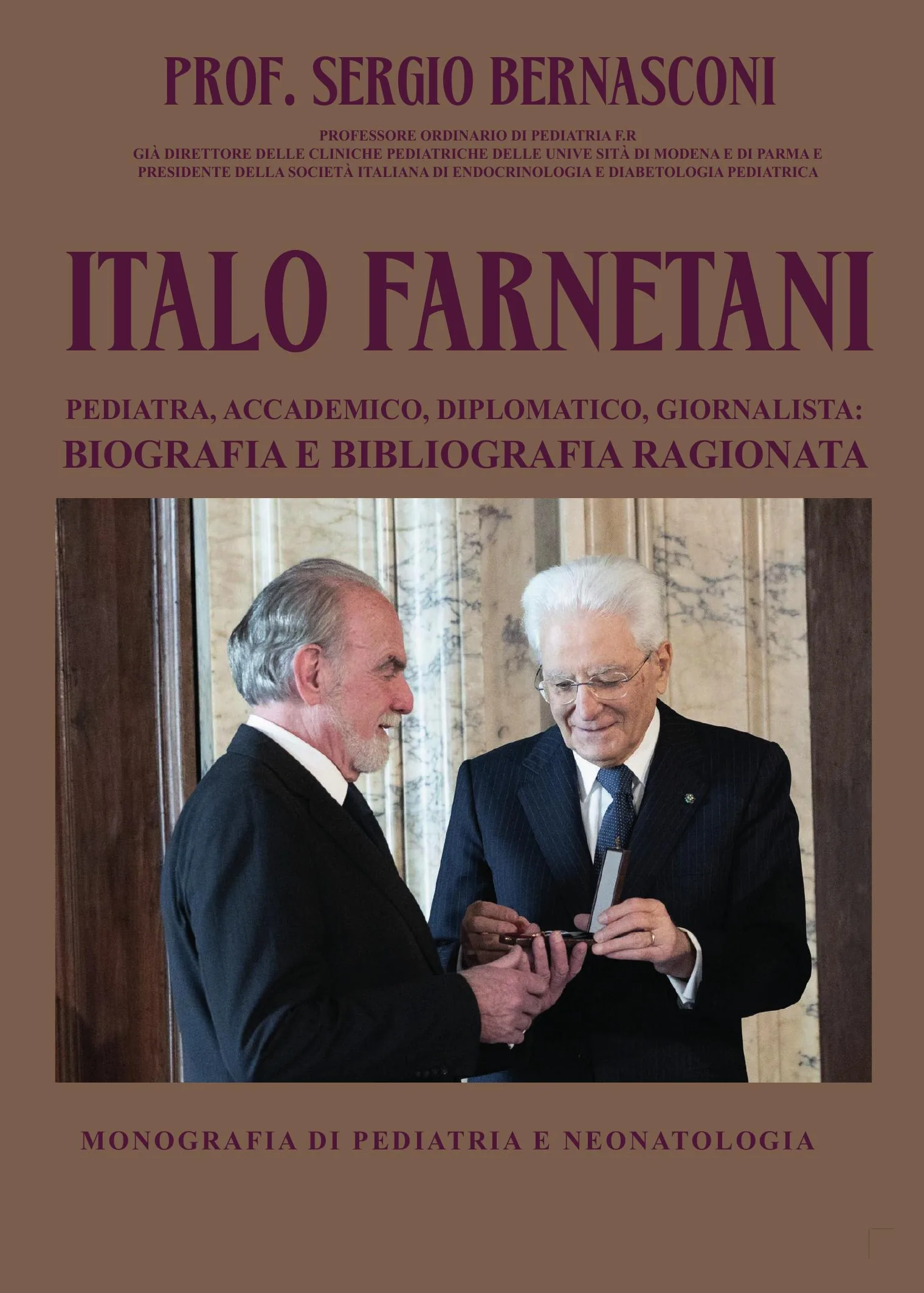 Copertina - Italo Farnetani: Pediatra, Accademico, Diplomatico, Giornalista